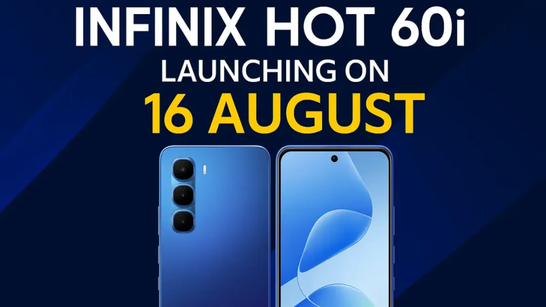 Infinix Hot 60i 5G: 16 अगस्त को भारत में होगा लॉन्च, बड़ी बैटरी और AI फीचर्स के साथ 1 Infinix Hot 60i 5G Launching