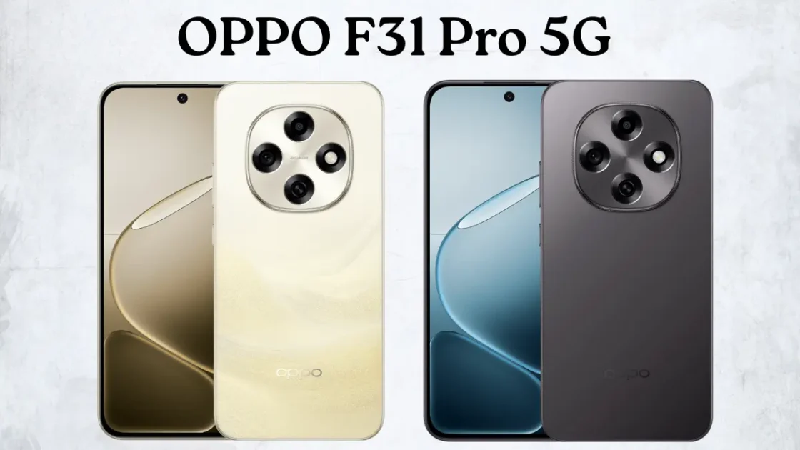 ₹26,999 में लॉन्च हुआ Oppo F31 Pro 5G – दमदार 7000mAh बैटरी और 80W चार्जिंग के साथ 1 Oppo F31 Pro 5G